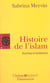 Histoire de l'islam - fondements et doctrines