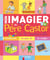 Mon Imagier Du Pere Castor A La Maternelle : Plus De 500 Mots En Jeux Et En Image