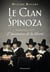 Le clan Spinoza - Amsterdam, 1677 - l'invention de la liberté