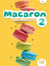Macaron : méthode de français - niveau 2 - A1
