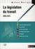 La législation du travail (édition 2010/2011)