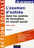 Je prépare l'examen d'entrée dans les centres de formation en travail social (édition 2008)