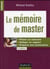 Le mémoire de master - du choix du sujet à sa publication (4e édition)