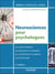 Neurosciences pour psychologues (3e édition)