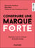 Construire une marque forte