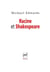 Racine et Shakespeare