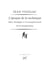 L'époque de la technique. Marx, Heidegger et l'accomplissement de la métaphysique