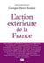 L'action extérieure de la France - entre ambition et réalisme