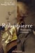 Robespierre - portraits croisés