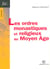 Les ordres monastiques et religieux au moyen age (2e edition)