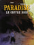 Paradise Tome 4 : Le Coffre Noir