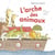 L'arche des animaux