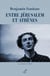 Entre Jérusalem et Athènes