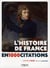 L'histoire de France en 1000 citations , de la Gaule à nos jours