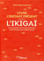 Vivre l'instant présent avec l'ikigai - les cinq piliers de la paix intérieure pour trouver son chemin