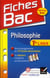 Fiches bac t.1 - philosophie - terminales l, es, s