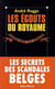 Le egouts du royaume. les secrets des scandales belges