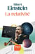 La relativité : Théorie de la relativité restreinte et générale