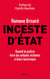 Inceste d'État : Quand la justice livre les enfants victimes à leurs bourreaux