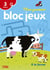 MON 1ER BLOC JEUX-A LA FERME