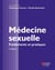 Médecine sexuelle (2° Éd.)