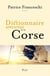 Dictionnaire amoureux : dictionnaire amoureux de la Corse