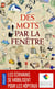 Des mots par la fenêtre