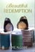Beautiful redemption
