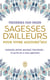 Sagesses d'ailleurs pour vivre aujourd'hui - Navajos, Kogis, Maasaï, Tsaatans... ce qu'ils ont à nous apprendre
