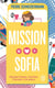 Mission Sofia