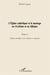 L'église catholique et le mariage en Occident et en Afrique Tome 1 - l'église catholique entre méfiance et espérance