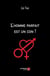 L'homme parfait est un con ! : ou Petit traité à l'usage des femmes qui espèrent encore...
