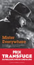 Mister Everywhere - entretiens