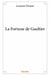 La fortune de gaultier