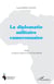 La diplomatie militaire camerounaise
