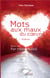 Mots aux maux du coeur - par rôles choisis
