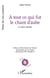A tout ce qui fut le chant d'aube  et autre poèmes