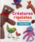 CREATURES RIGOLOTES A COUDRE ET TRICOTER