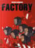Factory t.1