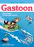 Gastoon t.2 - des vertes et des pas mûres !