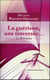 La guérison, une traversée...