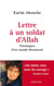 Lettre à un soldat d'Allah - chroniques d'un monde désorienté