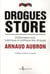Drogues store - dictionnaire rock, historique et politique des drogues