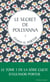 Pollyanna Tome 1 : le secret de Pollyanna