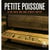 OPUS DELITS : petite poissone - je finirai vieille et moche