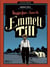 Derniers jours d'une courte vie - Emmett Till