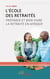 L'École des retraités : Préparer et bien vivre la retraite en Afrique