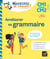 Améliorer sa grammaire CM1/CM2 9-11 ans - Chouette, Je réussis !