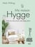 Ma maison hygge : faites de votre maison votre happy place