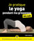 Je pratique le yoga pendant ma grossesse pour les nuls